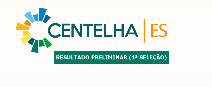 Banner Centelha ES - resultado preliminar