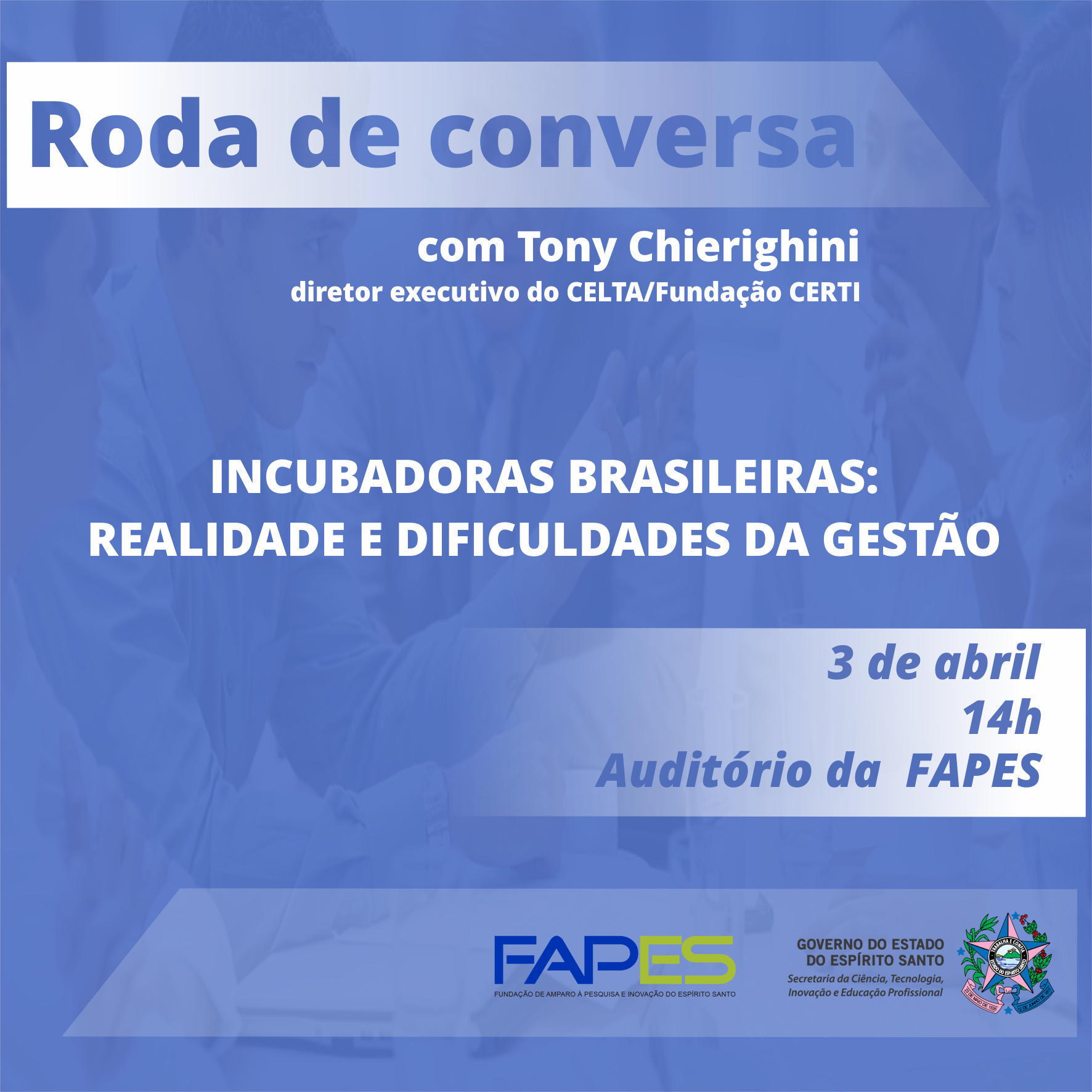 Convite - Roda de Conversa: Incubadoras Brasileiras
